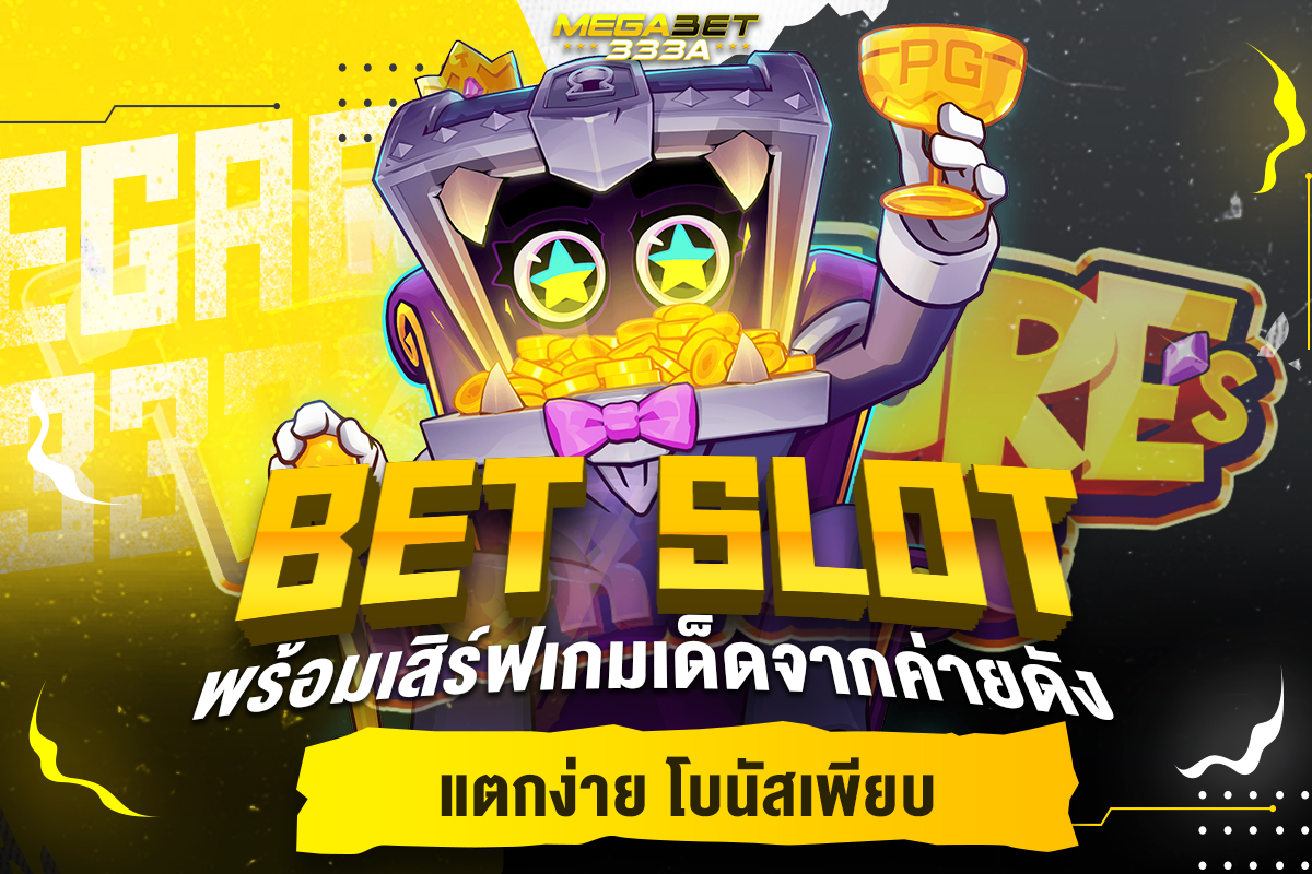 bet slot
